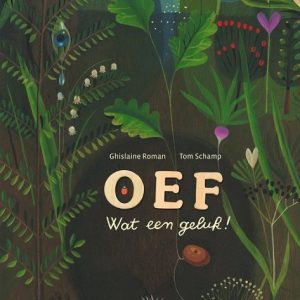 Oef, wat een geluk – Ghislaine Roman Tom Schamp